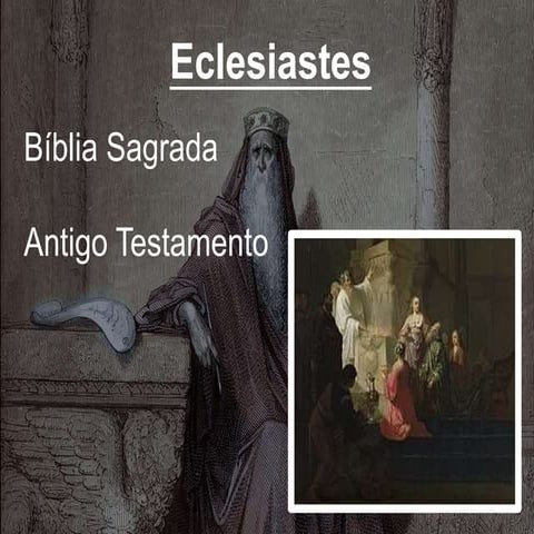 Bíblia Sagrada - Eclesiastes - slides powerpoint.ppt