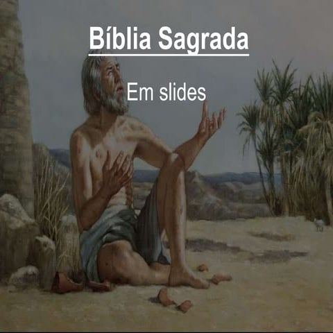 Bíblia Sagrada - livro de Jó - slides powerpoint.ppt