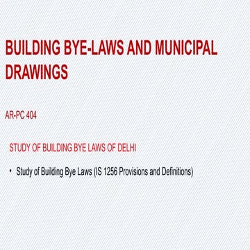 study of building bye-laws of delhi (provisions and definition)