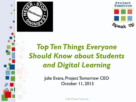 Top Ten Things Everyone Should Know About Students and Digital Learning