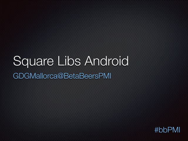 Librerías Opensoure de Square 