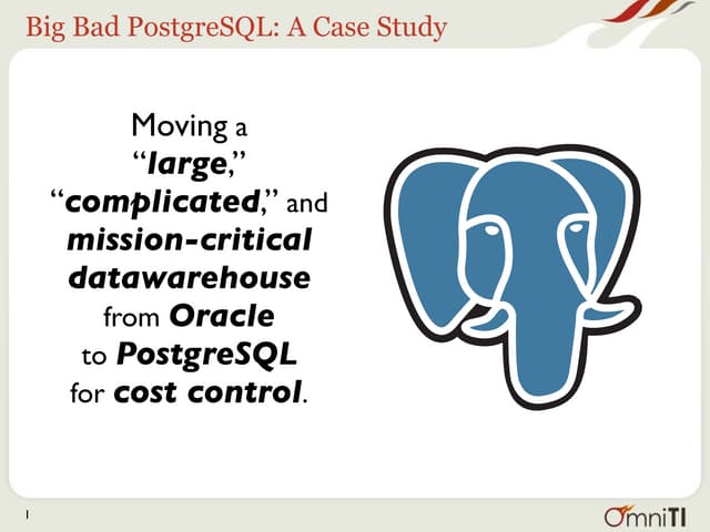 Big Bad PostgreSQL @ Percona