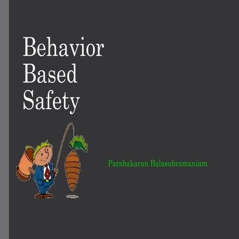 Behavior Based Safety training - 2 days.ppt