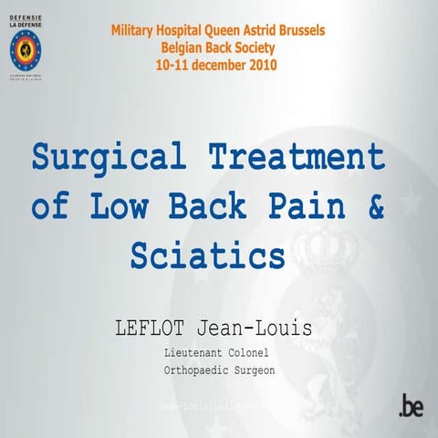 Surgical Treatment of Low Back Pain & Sciatics
