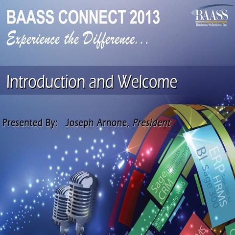 BAASS Connect 2013 Welcome Presentation   BAASS Roadmap