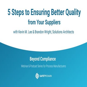 5 Steps to Ensuring Better Quality from Your Suppliers