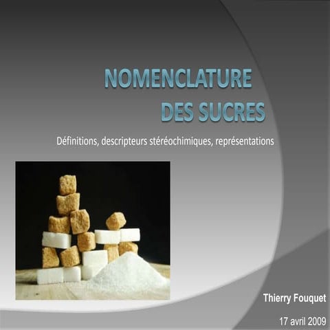 Nomenclature des sucres | PPTX