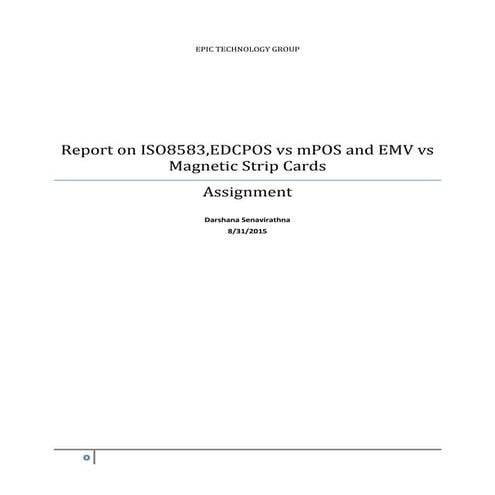 Report on ISO8583,EDCPOS vs mPOS and EMV vs Magnetic Strip Cards