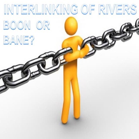 1_interlinking of rivers_22,     26