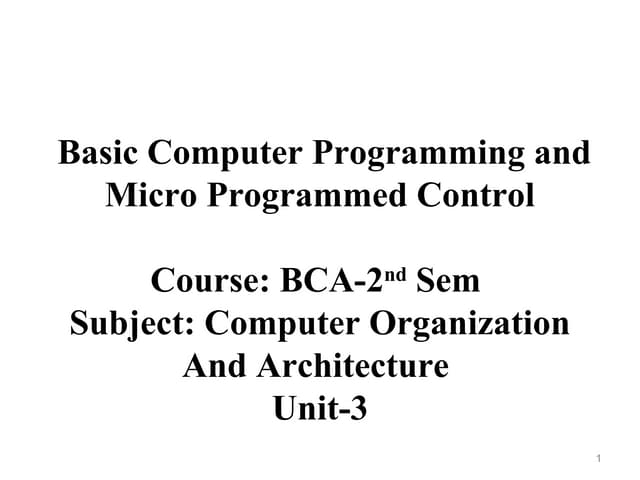 Bca 2nd sem-u-3.2-basic computer programming and micro programmed ...