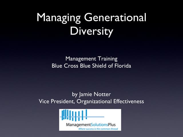 Managing Generations in the Workplace