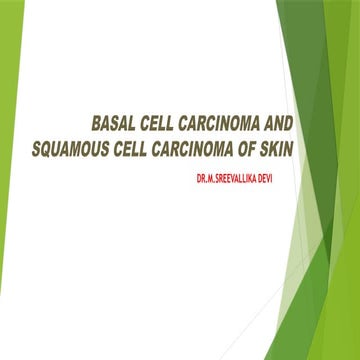 Basal cell carcinoma and sqamous cell ca | PPTX
