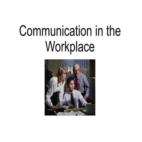 Communication in the Workplace