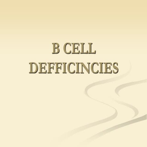 B cell defficincies