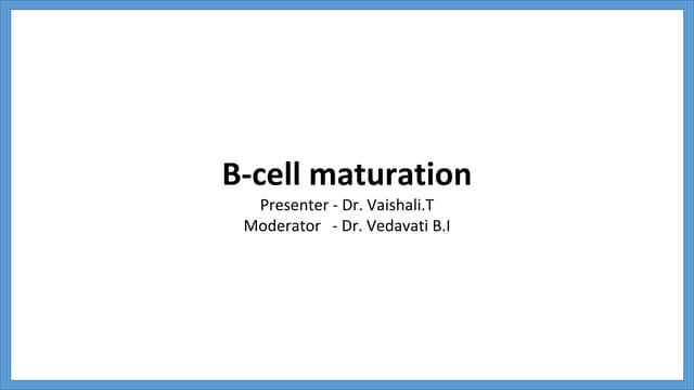 B-cell development.pptx