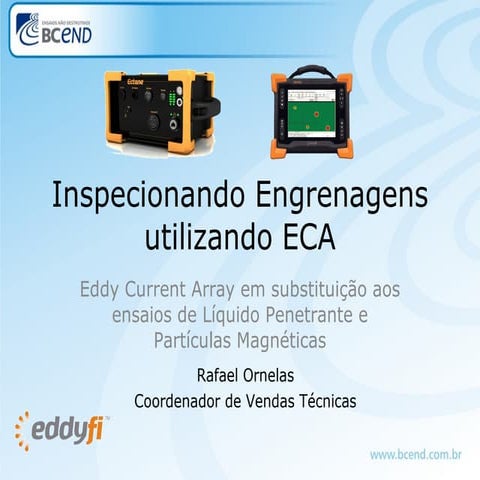 Inspeção de Engrenagens Utilizando Eddy Current Array