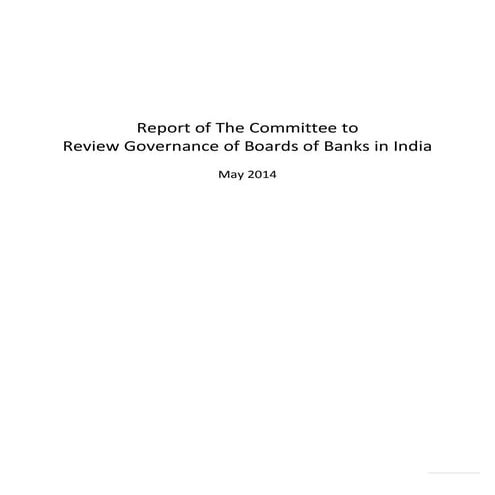Report of The Committee to Review Governance of Boards of Banks in India