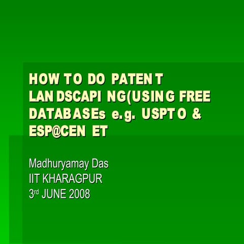 HOW TO DO PATENT LANDSCAPING(USING FREE DATABASEs e.g. USPTO & ESP@CENET 	 HO...