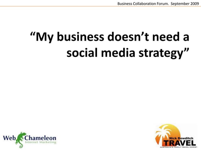 Social Media Strategy Presentation for the Business Collaboration Forums 2009