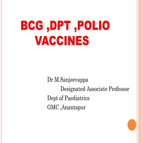 BCG ,DPT ,OPV