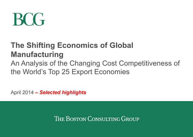 The Shifting Economics of Global Manufacturing