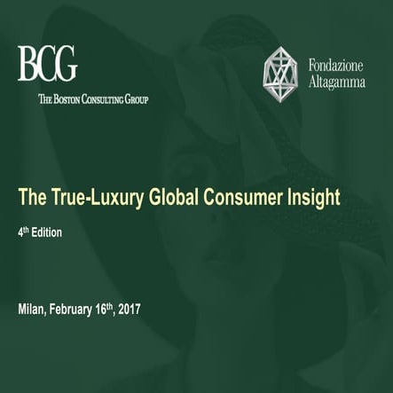 Bcg true luxury global cons insight 2017 - presentata