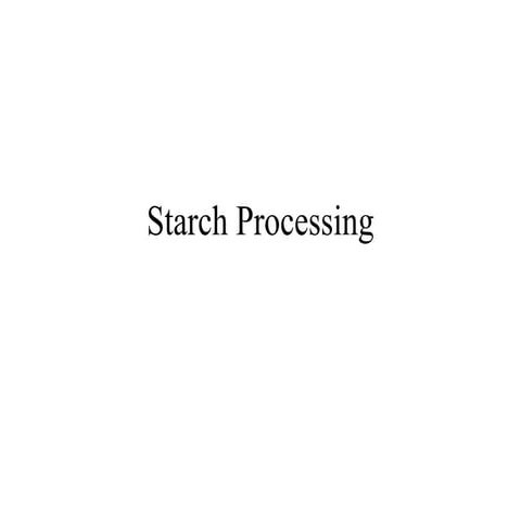 Bch412 starch processing 1