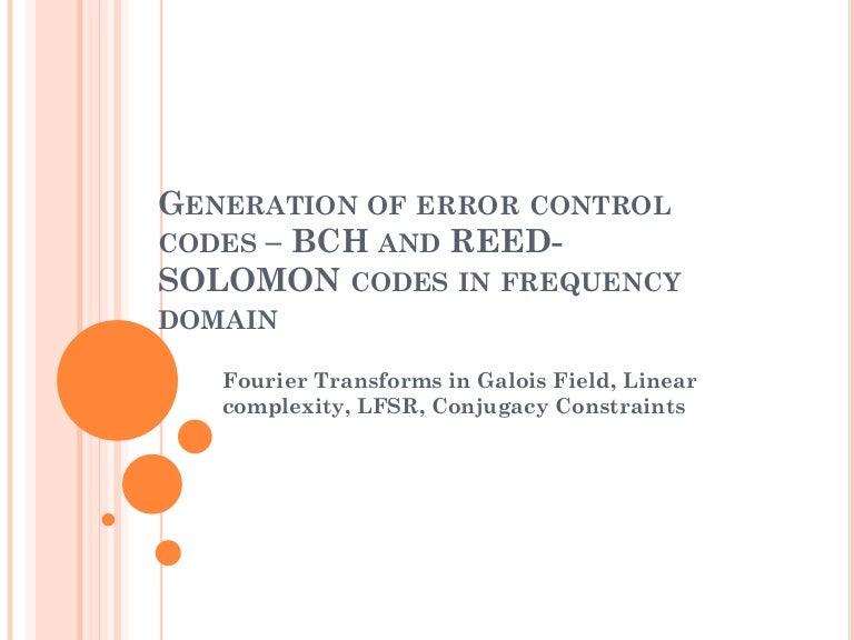 Bch and reed solomon codes generation in frequency domain