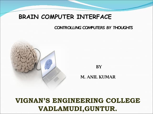 Brain computer interface
