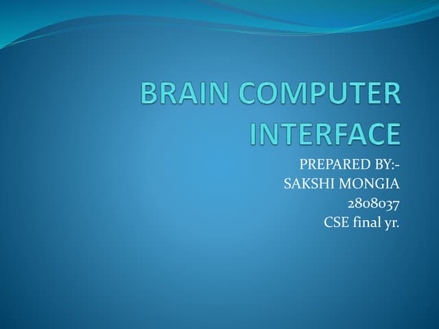 Brain Computer Interface