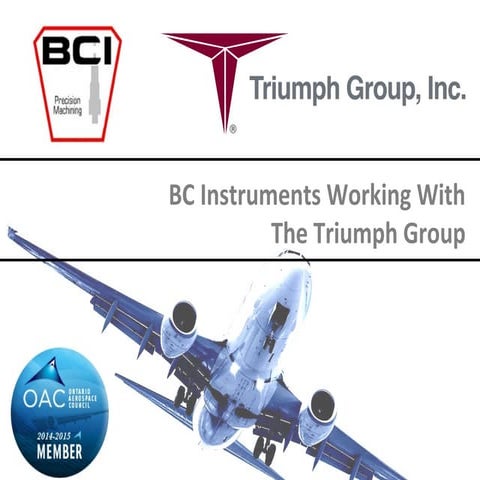 BCI Working With The Triumph Group