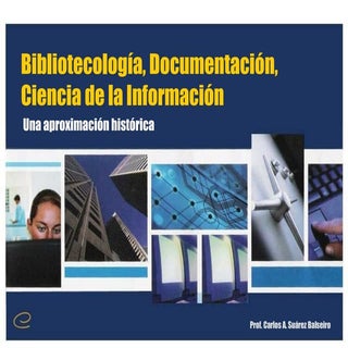 “Bibliotecología, documentación y c...