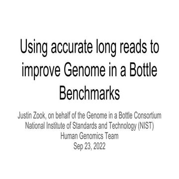 Using accurate long reads to improve Genome in a Bottle Benchmarks 220923