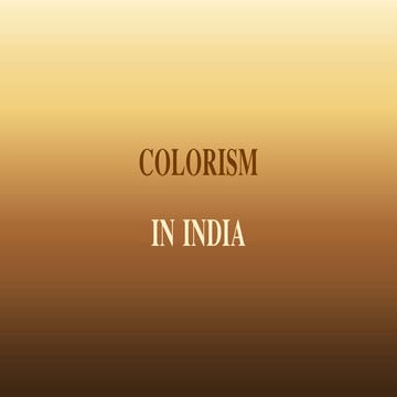 Colorism and global standards of beauty | PPTX