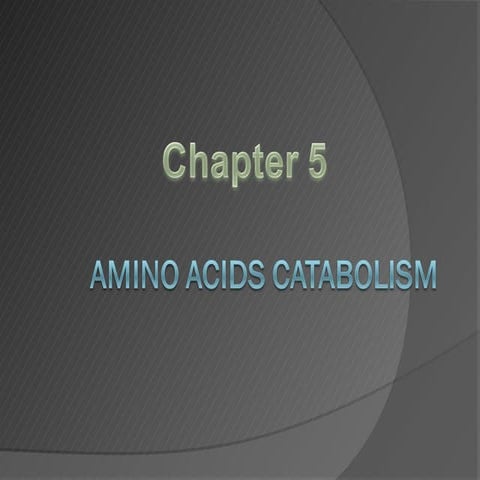 BCM311 - Amino Acids Catabolism