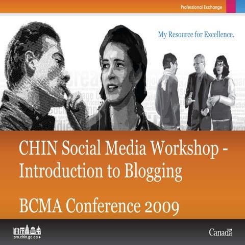 CHIN Workshop - Blogging - BCMA 2009