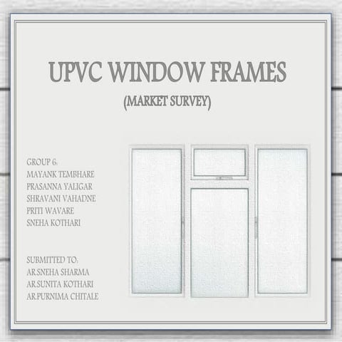 UPVC WINDOWS | PPTX