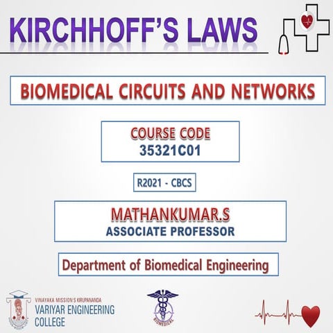 Biomedical Circuits and Networks - KIRCHHOFF'S LAWS