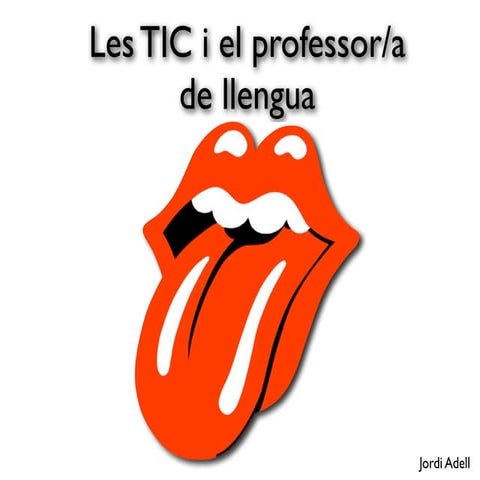 Les TIC i el professor de llengua