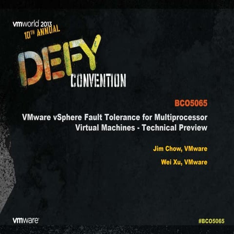 VMworld 2013: VMware vSphere Fault Tolerance for Multiprocessor Virtual Machi...
