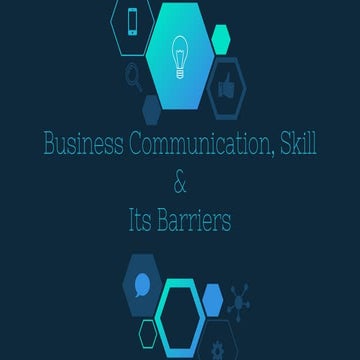 Business Communication, Skill & Its Barriers