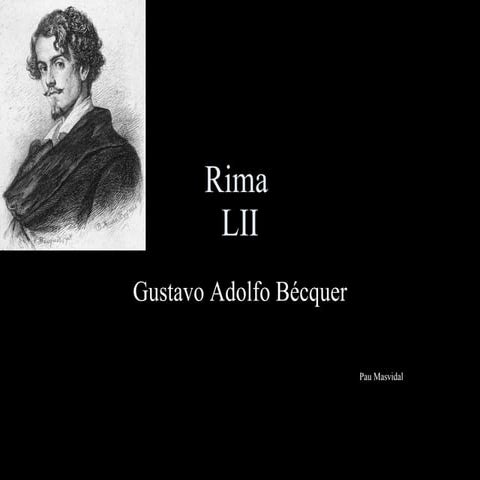 Bécquer.rima lii. pau masvidal.