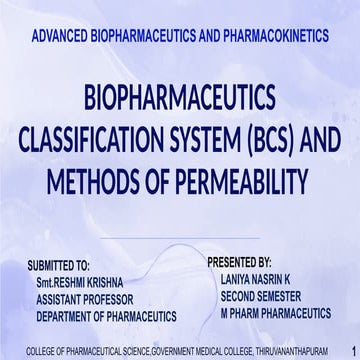 BIOPHARMACEUTICS CLASSIFICATION SYSTEM (BCS) AND METHODS OF PERMEABILITY