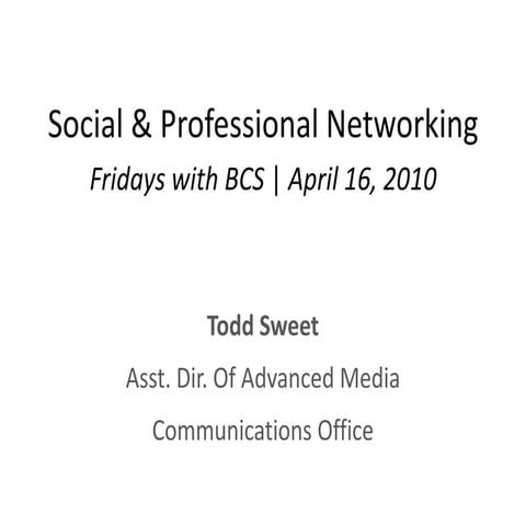 Social & Professional Networking