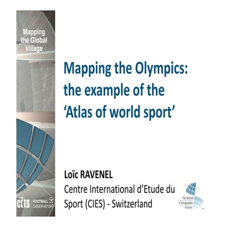 Mapping the Olympics: the example of the ‘Atlas of world sport’