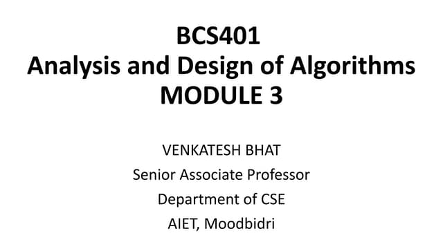 Fourth Semester BE CSE BCS401 ADA Module 3 PPT.pptx
