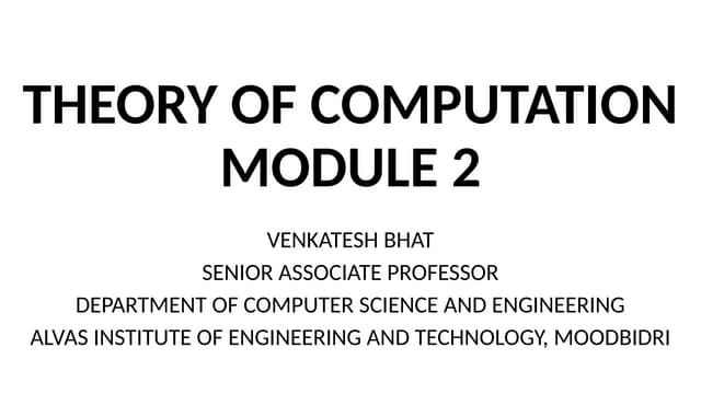 BCS503 TOC Module 2 PPT.pptx VTU academic Year 2024-25 ODD SEM