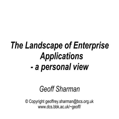 BCS APSG The landscape of enterprise applications