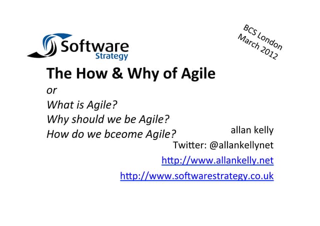 How & Why of Agile
