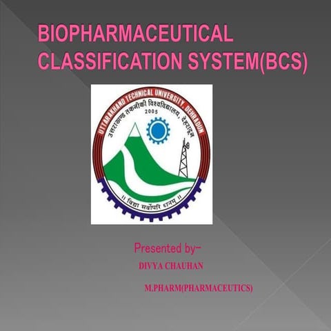 Biopharmaceutical Classification System (BCS)